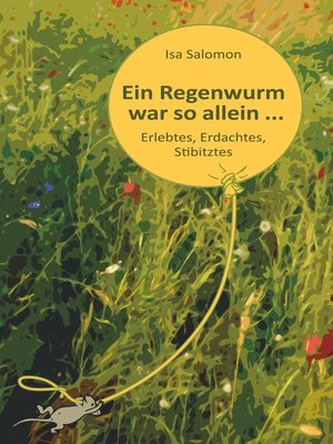 cover image of Ein Regenwurm war so allein ...